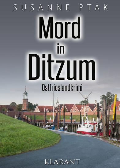 Mord in Ditzum. Ostfrieslandkrimi Dr. Josefine Brenner ermittelt  