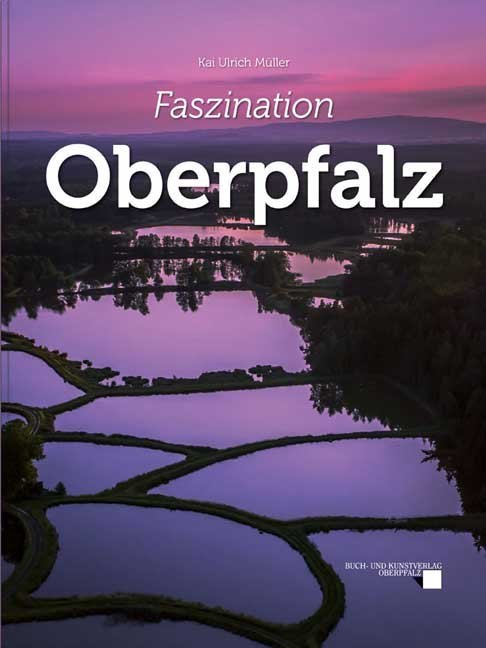 Faszination Oberpfalz, m. 1 Audio-DVD