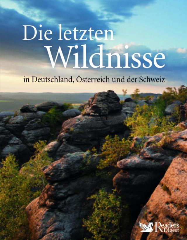 Die letzten Wildnisse in Deutschland, Österreich und der Schweiz