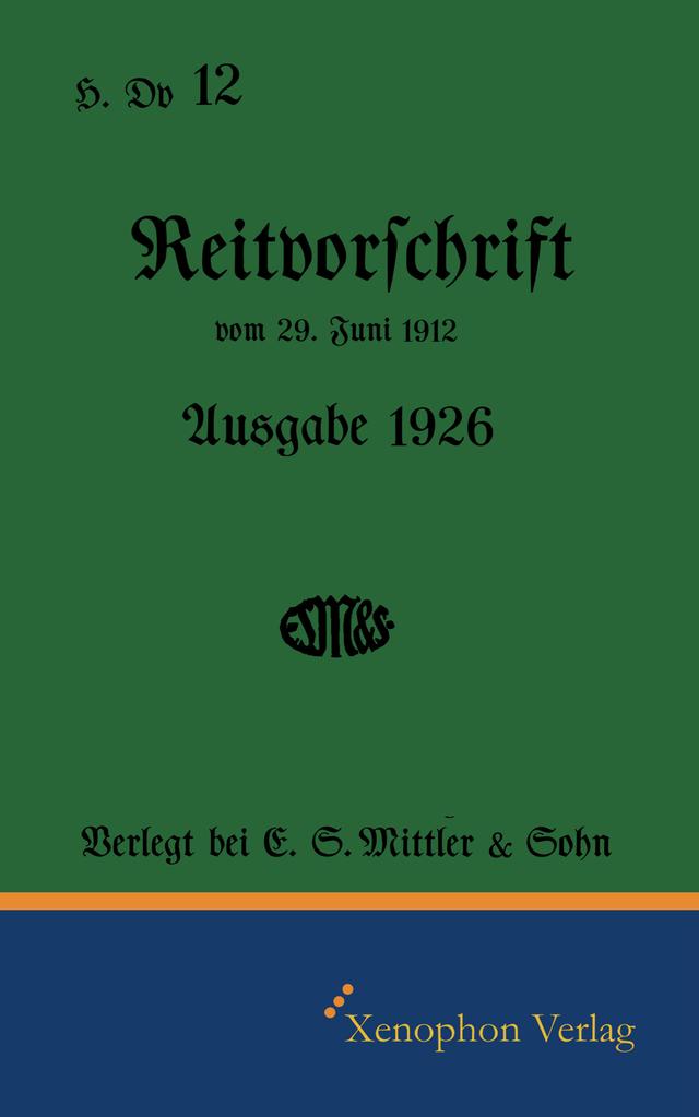 H. Dv. 12 - Reitvorschrift Ausgabe 1926