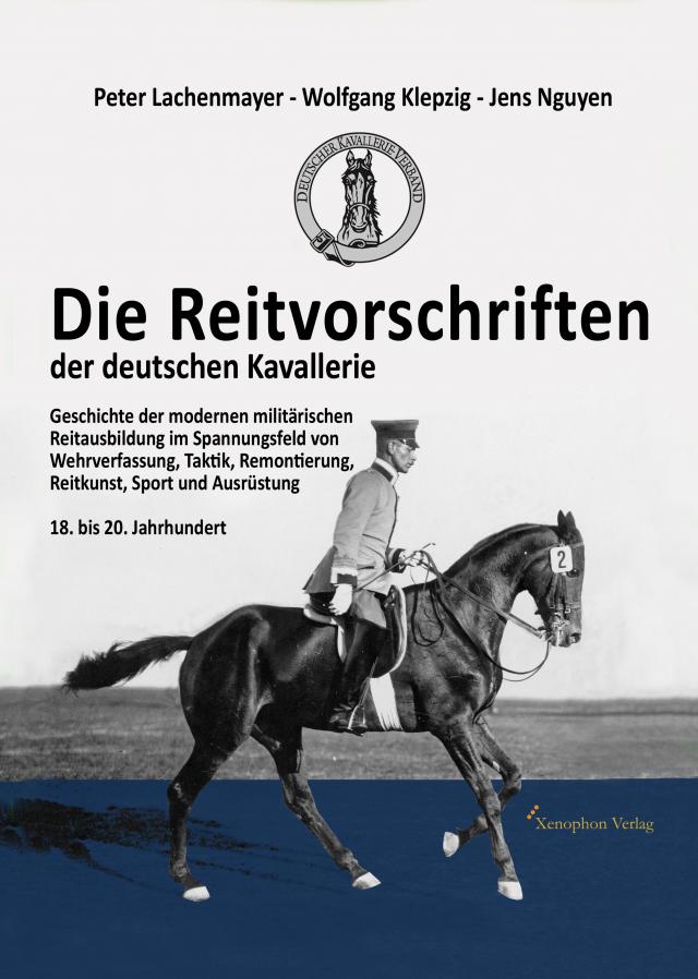 Die Reitvorschriften der deutschen Kavallerie (Hardcover Farbausgabe)