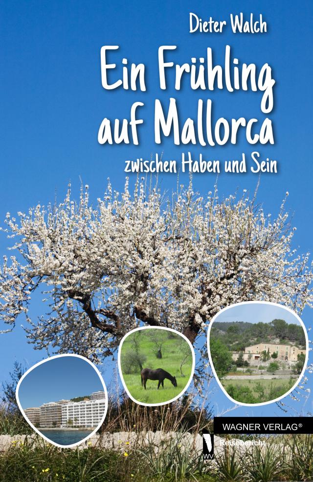 Ein Frühling auf Mallorca