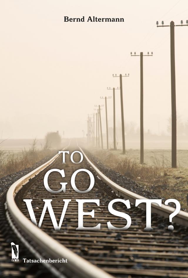 to go west?