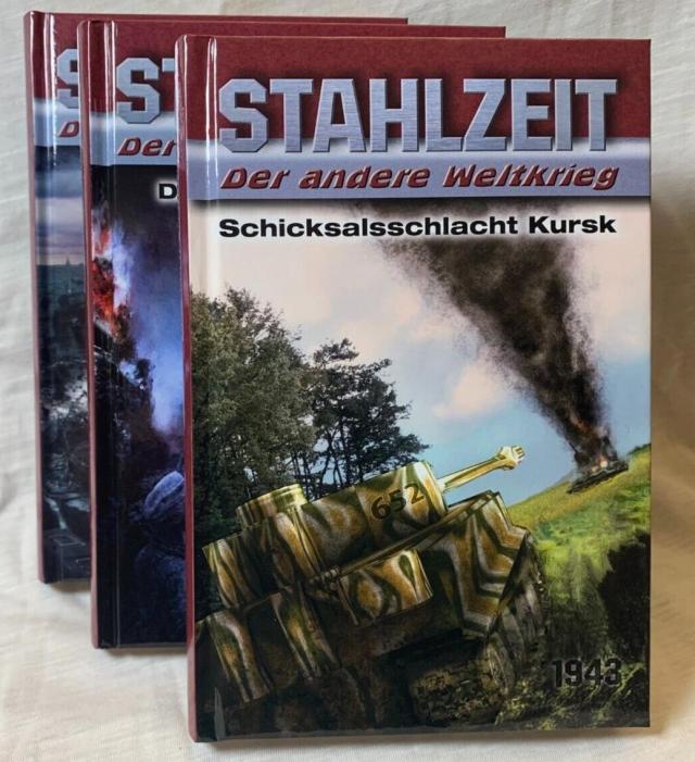 STAHLZEIT Bände 1-3: Schicksalsschlacht Kursk – Die Ostfront brennt! – D-Day: Die Invasion