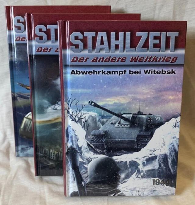 STAHLZEIT Bände 7-9: Abwehrkampf bei Witebsk – Die Bombe – Heavy Water