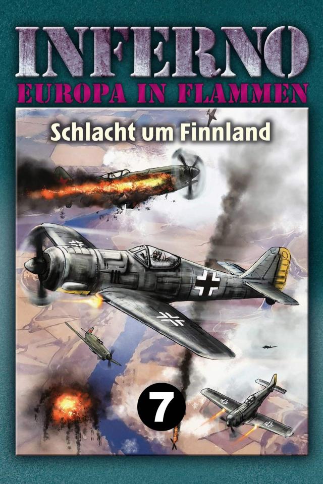 Inferno - Europa in Flammen, Band 7: Schlacht um Finnland