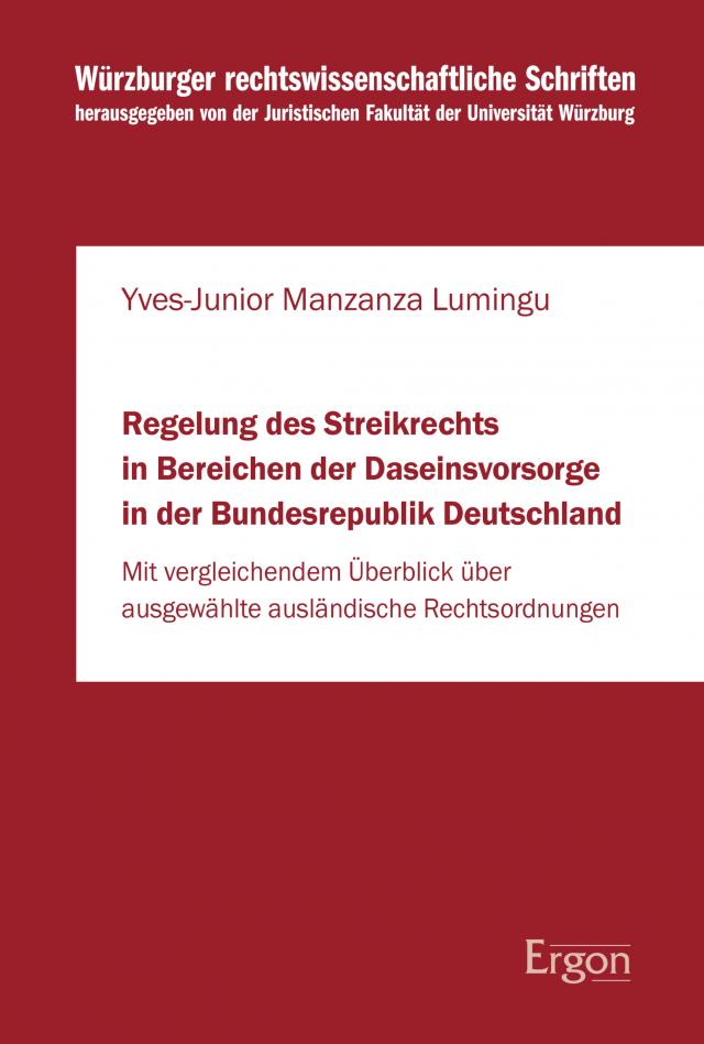 Regelung des Streikrechts in Bereichen der Daseinsvorsorge in der Bundesrepublik Deutschland