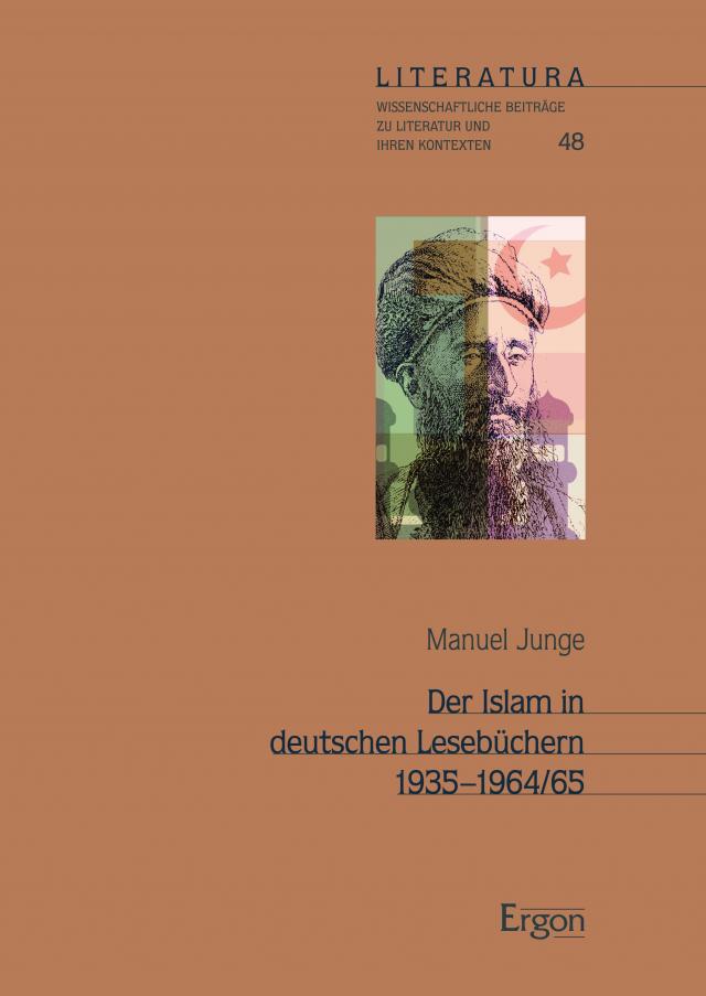 Der Islam in deutschen Lesebüchern 1935–1964/65