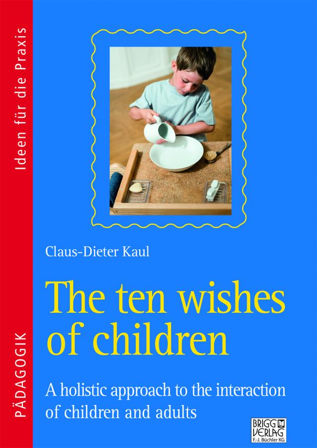 The ten wishes of children