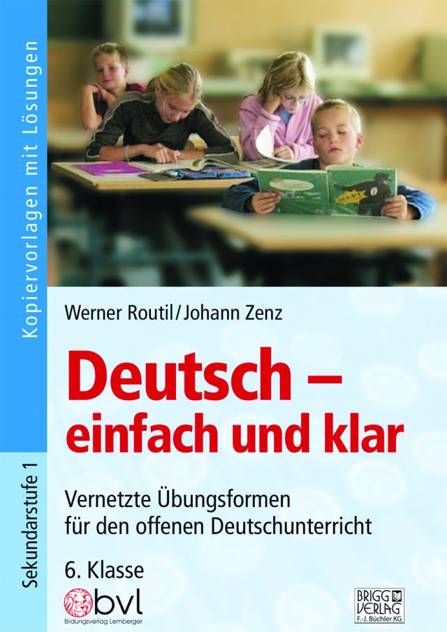 Deutsch – einfach und klar 6. Klasse