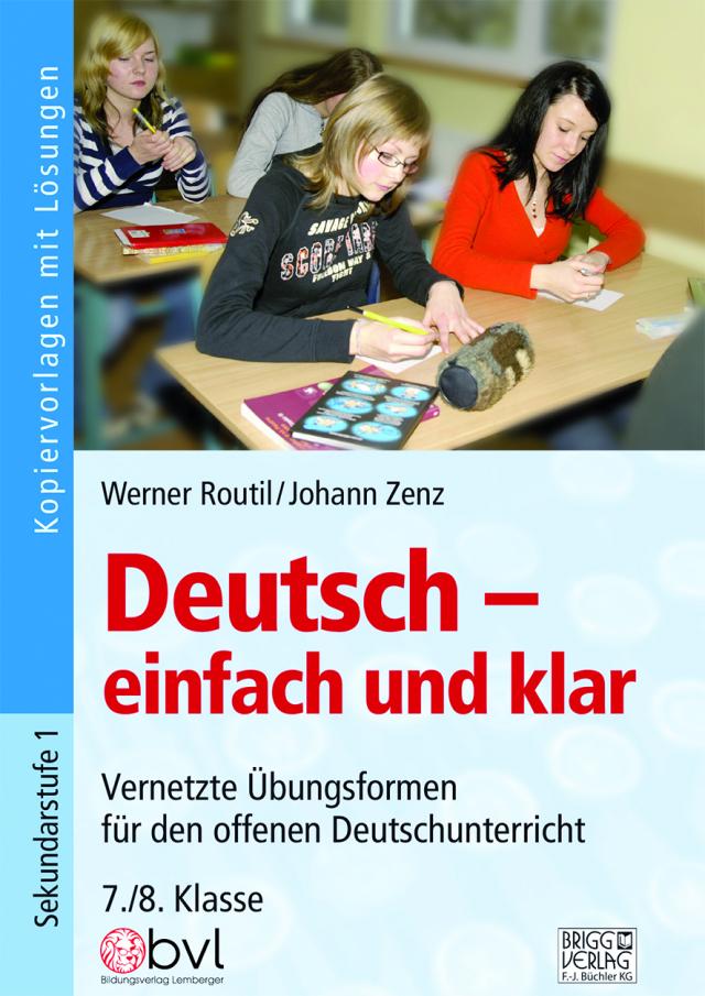 Deutsch – einfach und klar 7./8. Klasse