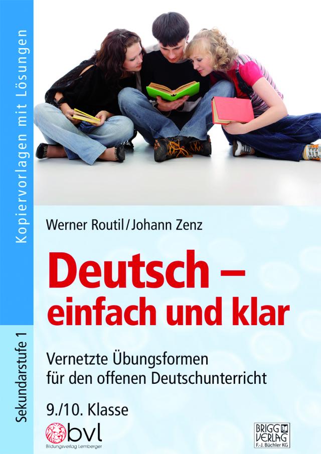 Deutsch – einfach und klar 9./10. Klasse