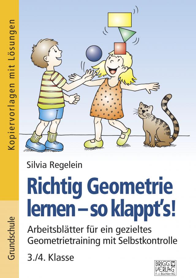 Richtig Geometrie lernen – so klappt´s! 3./4. Klasse