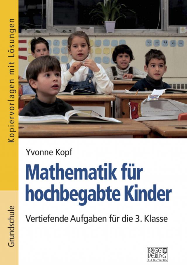 Mathematik für hochbegabte Kinder – 3. Klasse