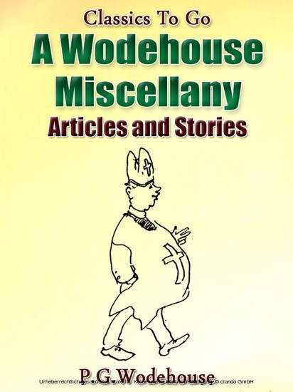 Wodehouse Miscellany / Articles & Stories