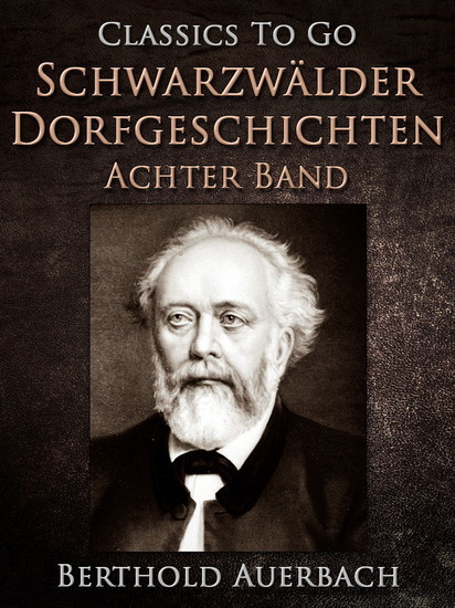 Schwarzwälder Dorfgeschichten - Achter Band.