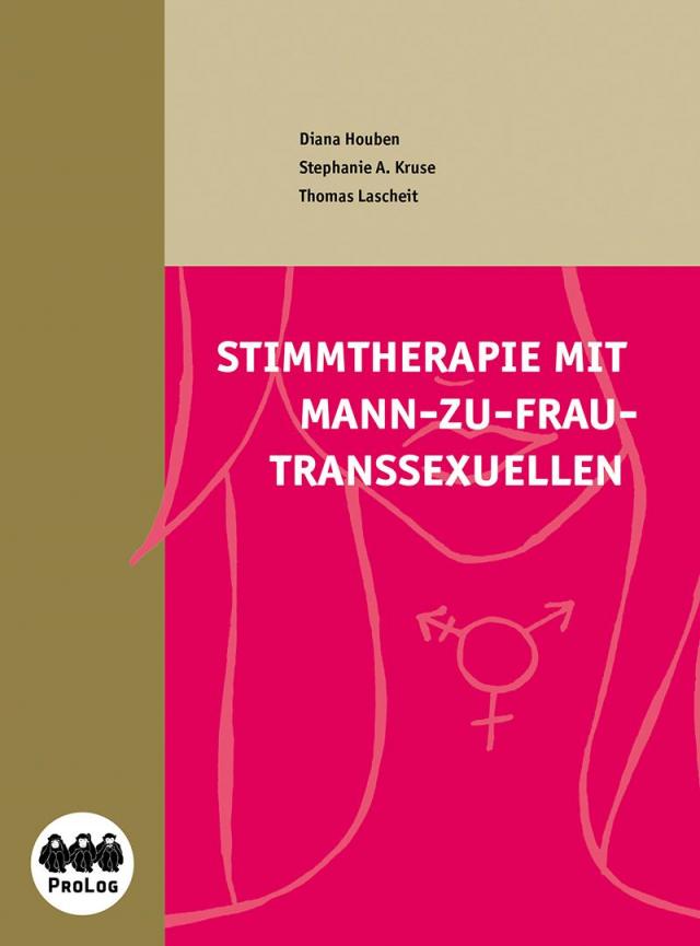 Stimmtherapie mit Mann-zu-Frau-Transsexuellen - Fachbuch