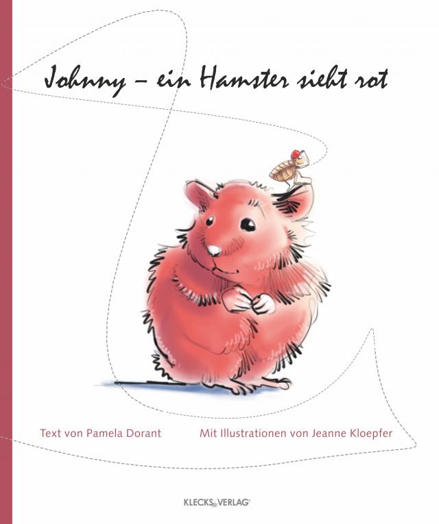 Johnny – ein Hamster sieht rot