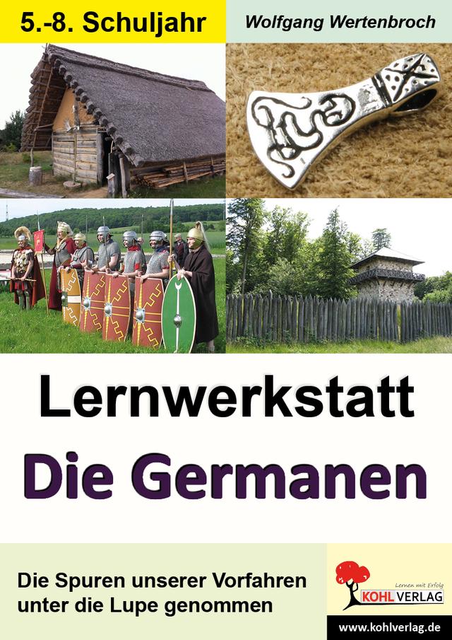 Lernwerkstatt Die Germanen (Sekundarstufe I)