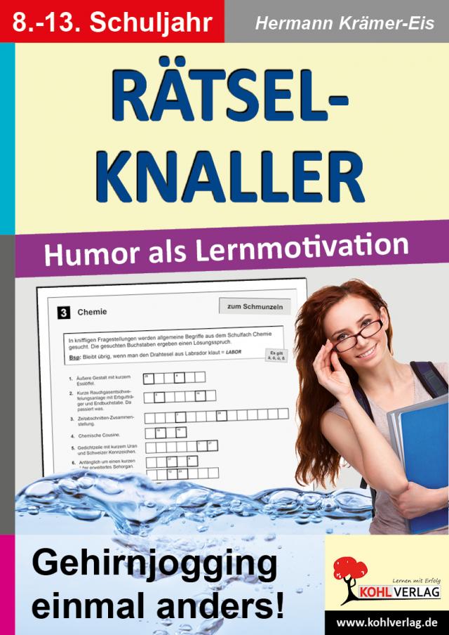 Rätselknaller  Humor als Lernmotivation - Gehirnjogging einmal anders. 8.-10. Schuljahr. Kartoniert.