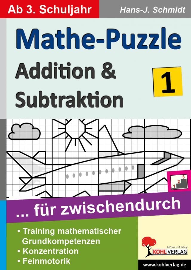 Mathe-Puzzle ... für zwischendurch Bd.1 - Addition & Subtraktion