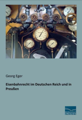 Eisenbahnrecht im Deutschen Reich und in Preußen