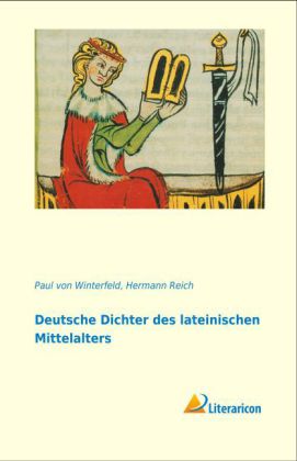 Deutsche Dichter des lateinischen Mittelalters