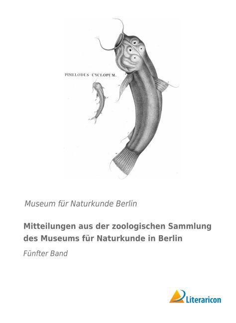 Mitteilungen aus der zoologischen Sammlung des Museums für Naturkunde in Berlin