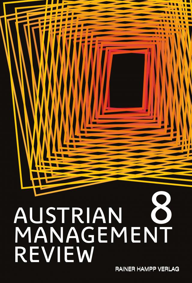 AUSTRIAN MANAGEMENT REVIEW, Volume 8 AUSTRIAN MANAGEMENT REVIEW  