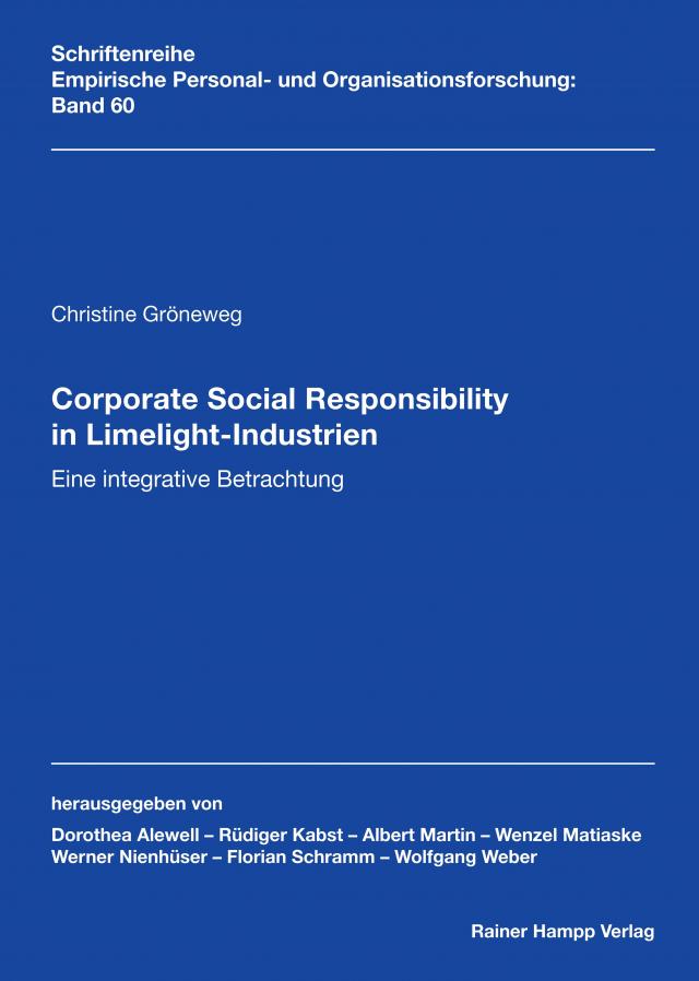 Corporate Social Responsibility in Limelight-Industrien Empirische Personal- und Organisationsforschung  