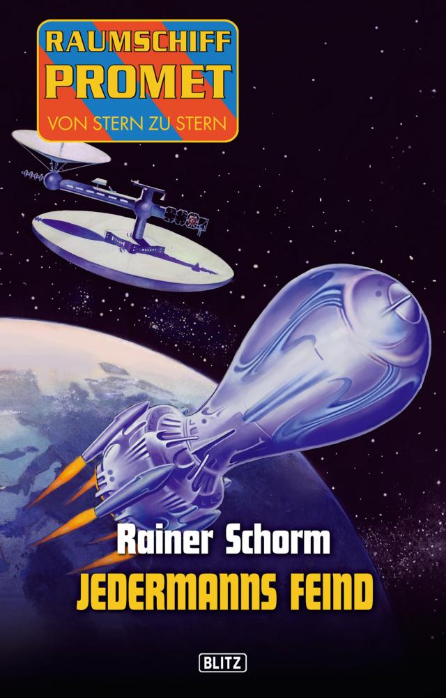 Raumschiff Promet - Von Stern zu Stern 07: Jedermanns Feind