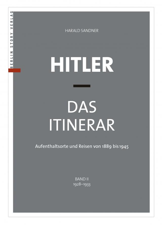 Hitler – Das Itinerar (Band II)