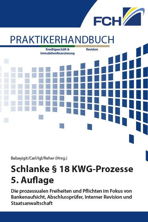 Schlanke § 18 KWG-Prozesse, 5. Auflage