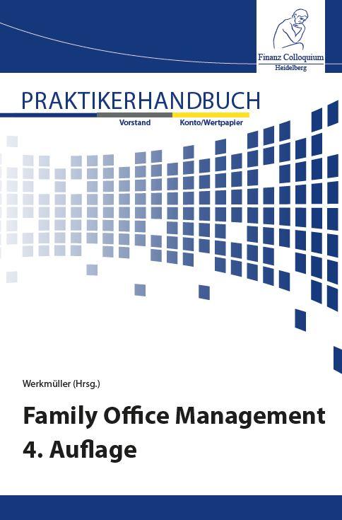 Family Office Management 4. Auflage