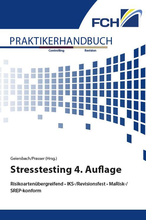 Praktikerhandbuch Stresstesting 4. Auflage