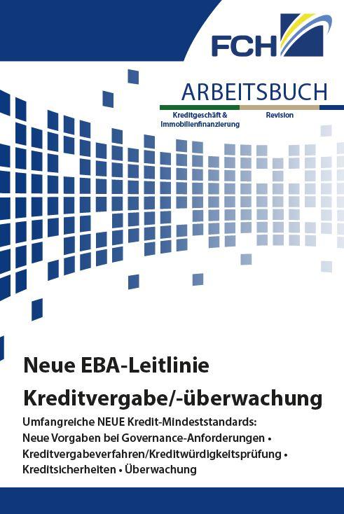 Arbeitsbuch Neue EBA-Leitlinie Kreditvergabe/-überwachung