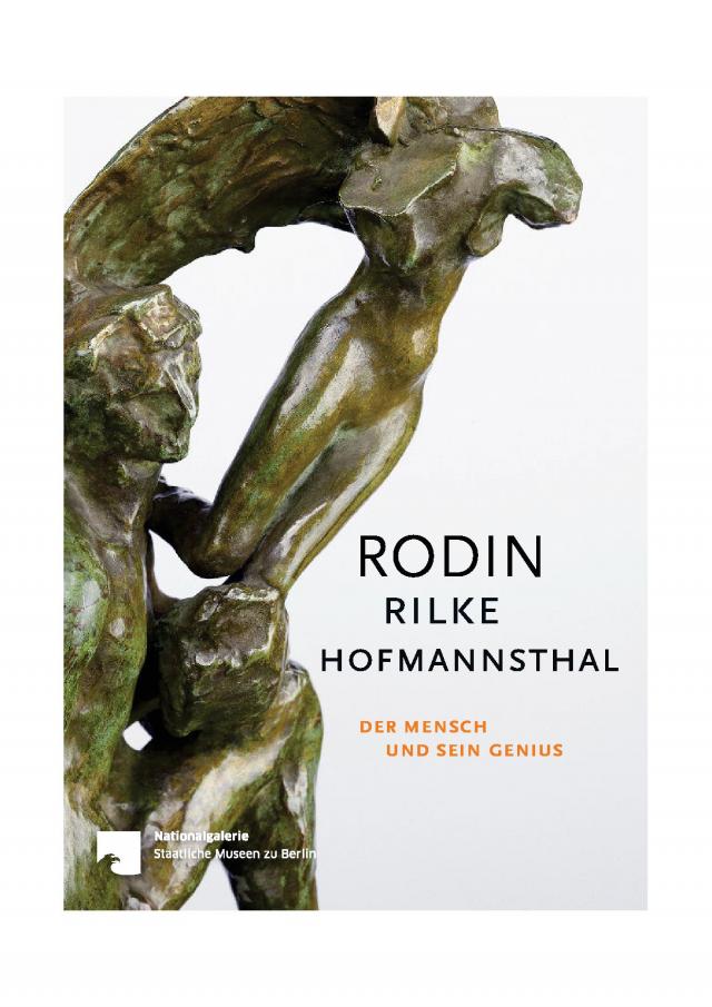 Rodin – Rilke – Hofmannsthal