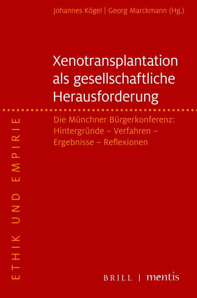 Xenotransplantation – eine gesellschaftliche Herausforderung