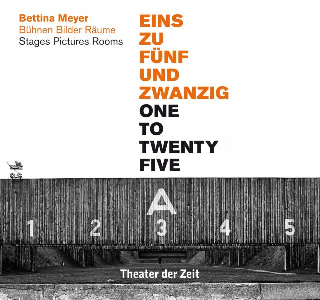 Bettina Meyer - EINS ZU FÜNFUNDZWANZIG / ONE TO TWENTY FIVE