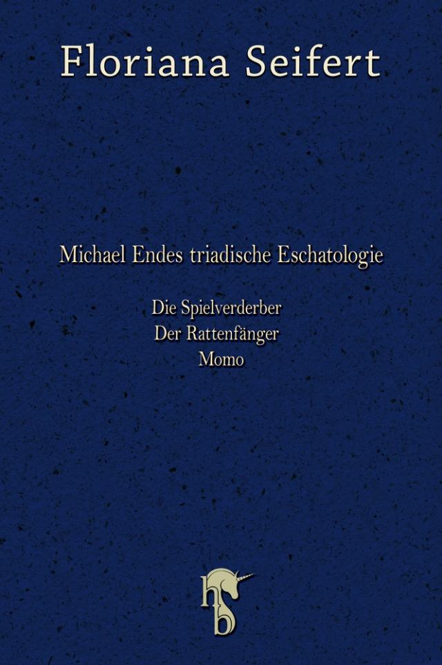 Michael Endes triadische Eschatologie