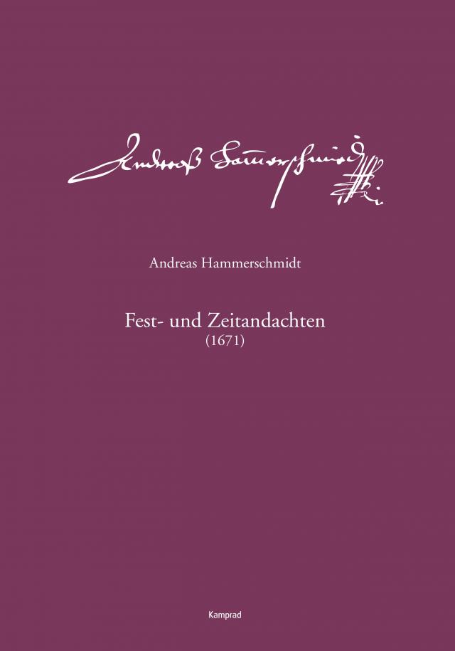 Andreas-Hammerschmidt-Werkausgabe Band 13: Fest- und Zeitandachten (1671)