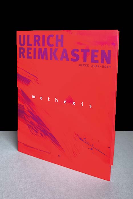 methexis. Ulrich Reimkasten, Werke 2014-2019