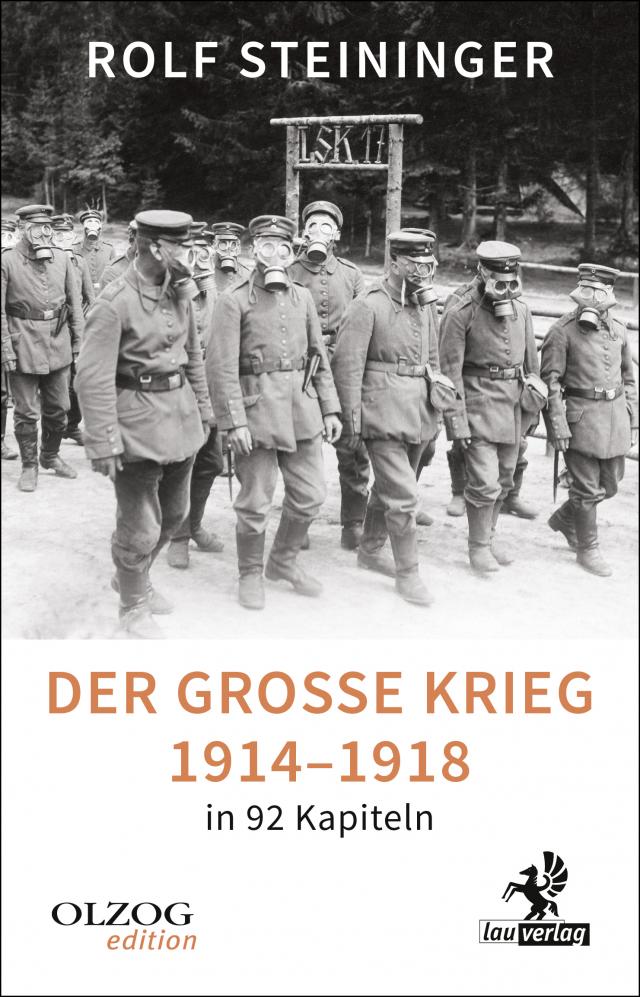 Der Große Krieg 1914–1918 in 92 Kapiteln