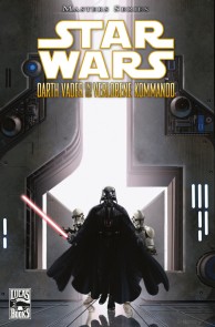 Star Wars Masters, Band 5 - Darth Vader und das verlorene Kommando Star Wars Masters  