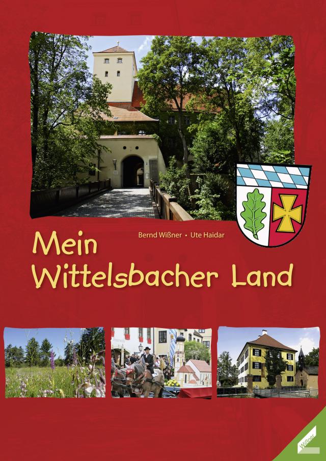 Mein Wittelsbacher Land