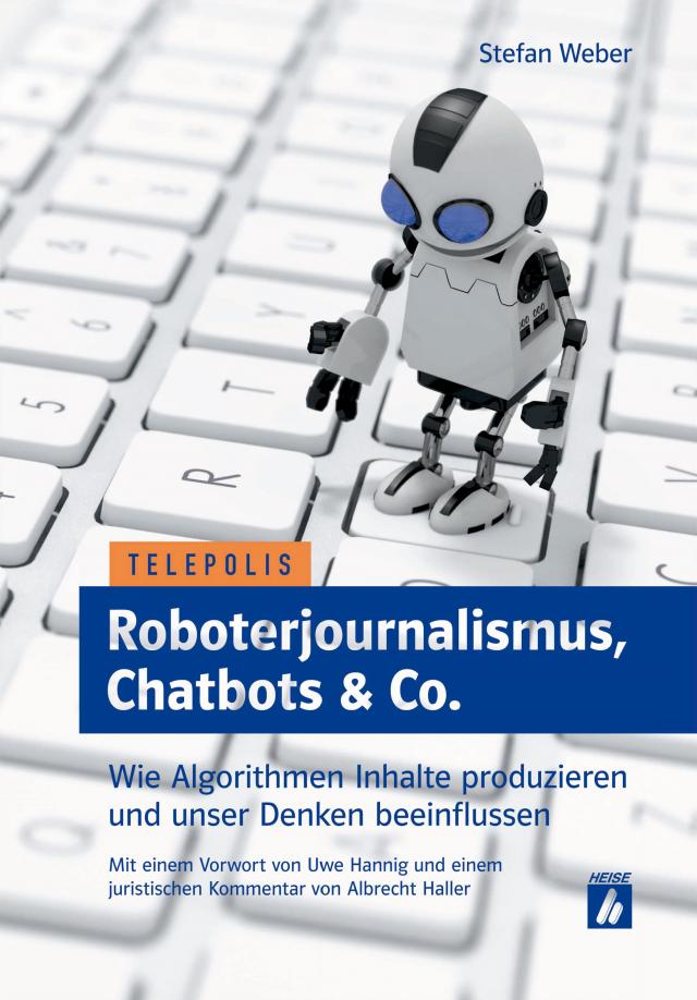 Roboterjournalismus, Chatbots & Co. Telepolis  