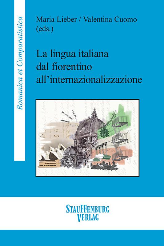 La lingua italiana dal fiorentino all’internazionalizzazione
