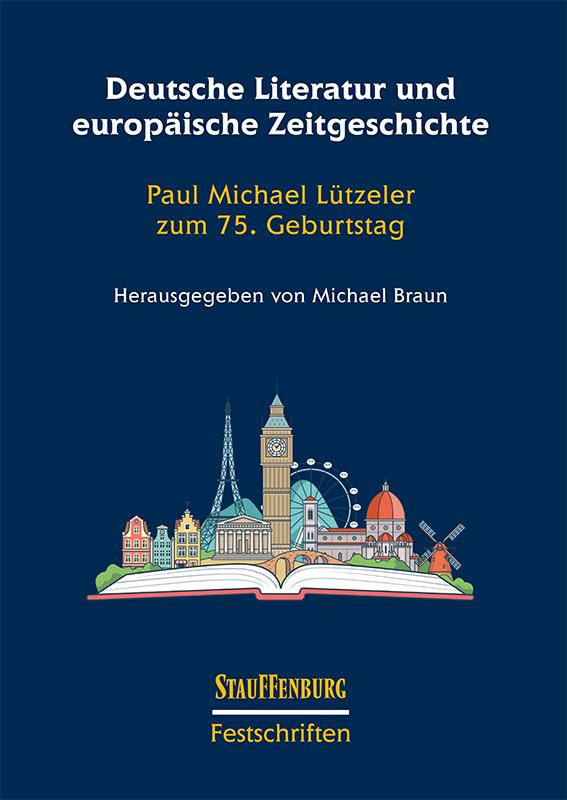 Deutsche Literatur und europäische Zeitgeschichte