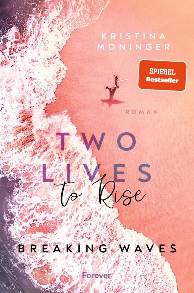 Two Lives to Rise (Breaking Waves 2)