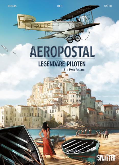 Aeropostal – Legendäre Piloten. Band 3